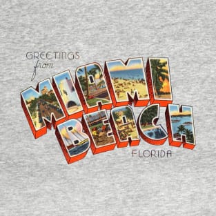 Greetings from Miami Beach Florida T-Shirt